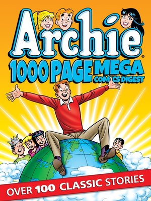 cover image of Archie 1000 Page Comics Mega-Digest